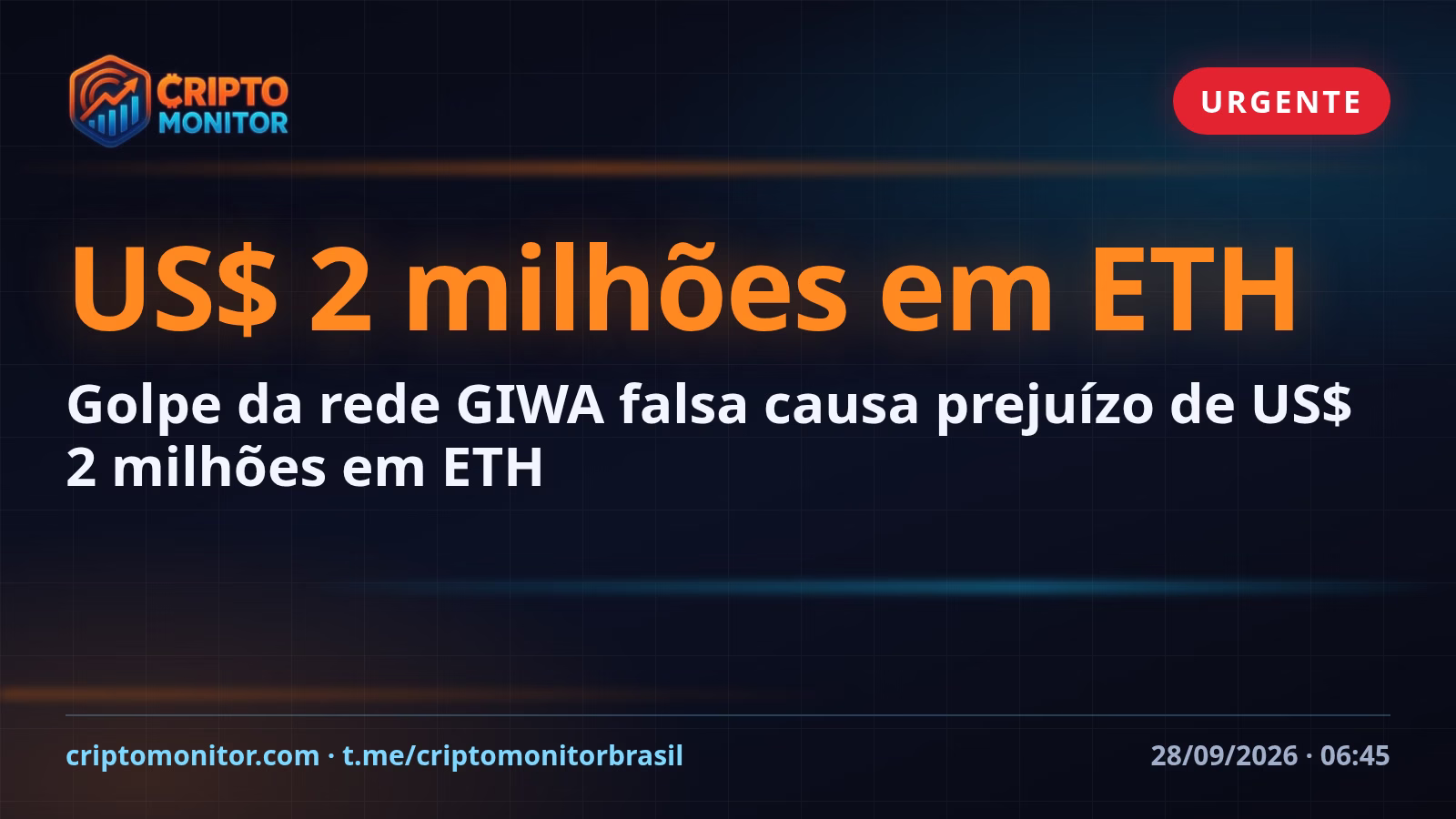Golpe da rede GIWA falsa causa prejuízo de US$ 2 milhões em ETH
