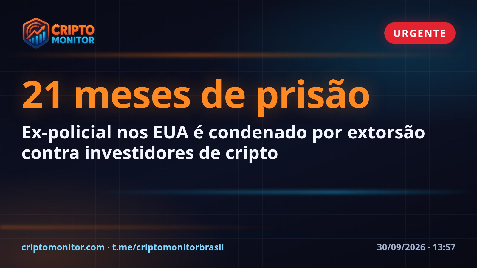 Ex-policial nos EUA é condenado por extorsão contra investidores de cripto