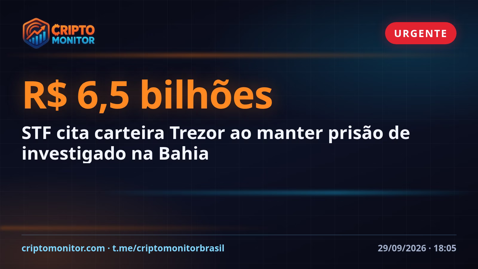 STF cita carteira Trezor ao manter prisão de investigado na Bahia