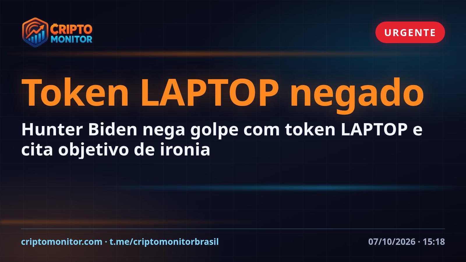 Hunter Biden nega golpe com token LAPTOP e cita objetivo de ironia